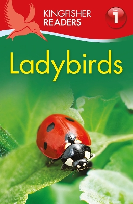 Kingfisher Readers: Ladybirds (Level 1: Beginning to Read) book