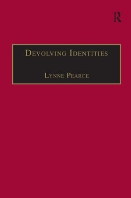 Devolving Identities: Feminist Readings in Home and Belonging book