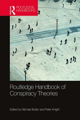 Routledge Handbook of Conspiracy Theories by Michael Butter