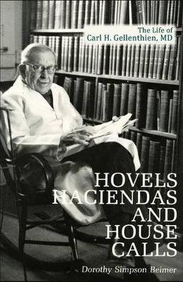 Hovels, Haciendas, and House Calls book