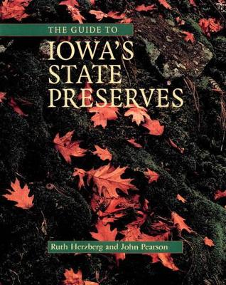 Guide to Iowa's State Preserves book