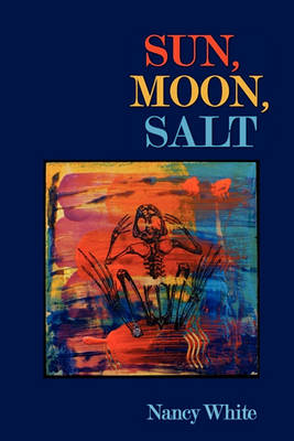 Sun, Moon, Salt book