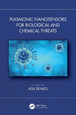 Plasmonic Nanosensors for Biological and Chemical Threats book