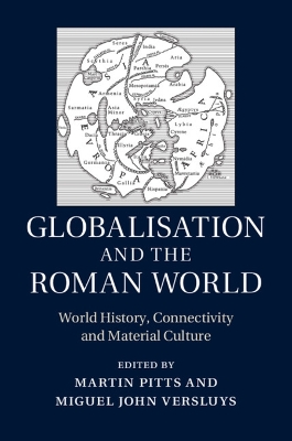 Globalisation and the Roman World book