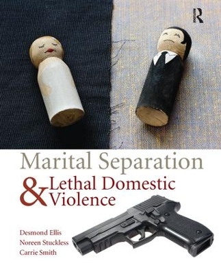Marital Separation and Lethal Domestic Violence book