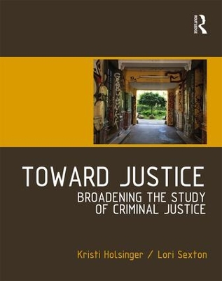 Toward Justice by Kristi Holsinger