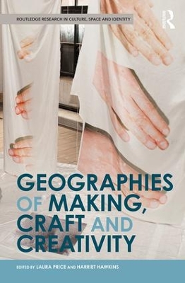 Geographies of Making, Craft and Creativity book