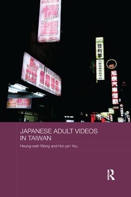 Japanese Adult Videos in Taiwan by Heung-Wah Wong