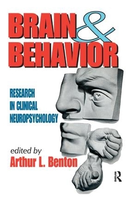 Brain and Behavior by Arthur Benton