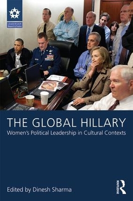The Global Hillary: Women's Political Leadership in Cultural Contexts book