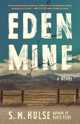 Eden Mine: A Novel by S. M. Hulse