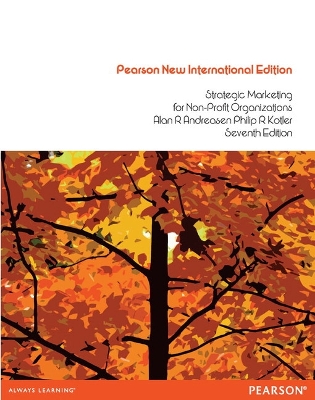 Strategic Marketing for non-profit Organisations:Pearson New International Edition book