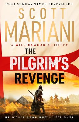 The Pilgrim's Revenge: A gripping new 2025 historical revenge adventure epic thriller from the Sunday Times number one bestselling author of the Ben Hope series book