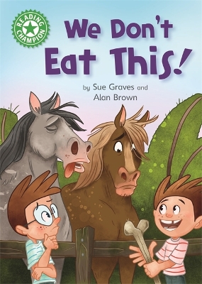 Reading Champion: We Don't Eat This!: Independent Reading Green 5 book
