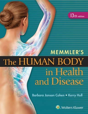 Memmler's The Human Body in Health and Disease - HC by Barbara Janson Cohen