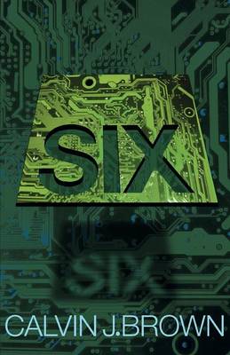 Six by Calvin J Brown