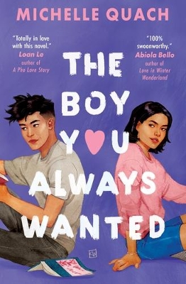 The Boy You Always Wanted by Michelle Quach