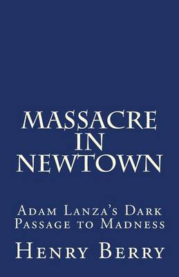 Massacre in Newtown book