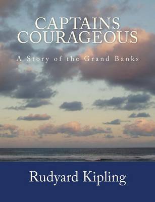 Captains Courageous [Large Print Edition] book