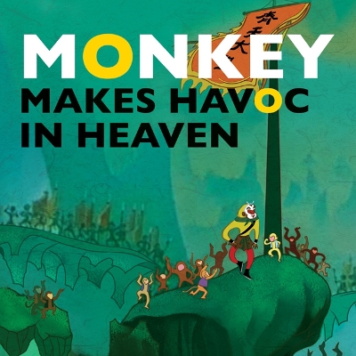 Monkey Makes Havoc in Heaven book