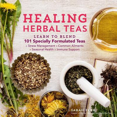 Healing Herbal Teas by Farr Sarah