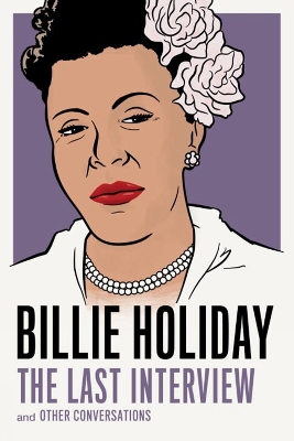 Billie Holiday: The Last Interview book