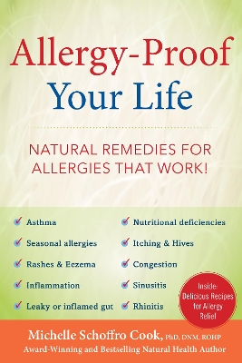 Allergy-Proof Your Life: Natural Remedies for Allergies That Work! book