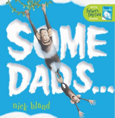 Some Dads... (with Father's Day Card) book