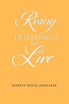Rising Determined to Live book