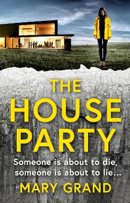 The House Party: A gripping heart-stopping psychological thriller by Mary Grand