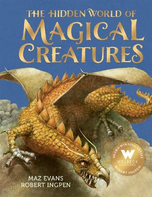 The Hidden World of Magical Creatures book