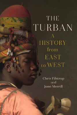 The Turban: A History from East to West book