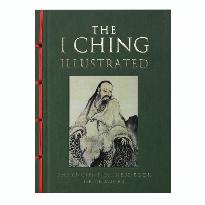 I Ching Illustrated: The Ancient Chinese Book of Changes book