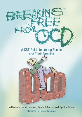Breaking Free from OCD by Jo Derisley