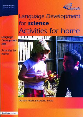 Language Development for Science: Activities for Home by Marion Nash