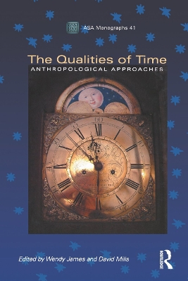 The Qualities of Time: Anthropological Approaches book