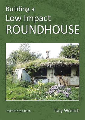 Building a Low Impact Roundhouse book