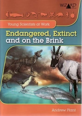 Endangered, Extinct and on the Brink book