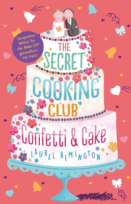 Secret Cooking Club: Confetti & Cake book