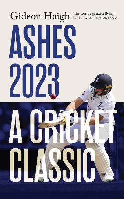 Ashes 2023: a cricket classic book