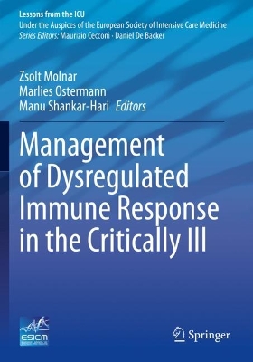 Management of Dysregulated Immune Response in the Critically Ill book