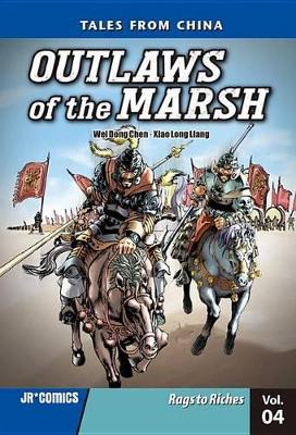 Outlaws of the Marsh Voumel 4: Rags to Riches book