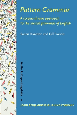 Pattern Grammar: A corpus-driven approach to the lexical grammar of English by Susan Hunston