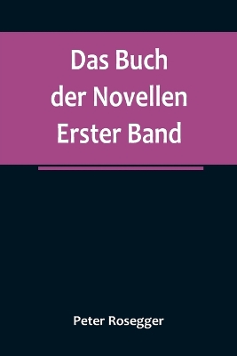 Das Buch der Novellen. Erster Band book