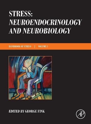 Stress: Neuroendocrinology and Neurobiology book