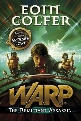 The Reluctant Assassin (WARP Book 1) by Eoin Colfer