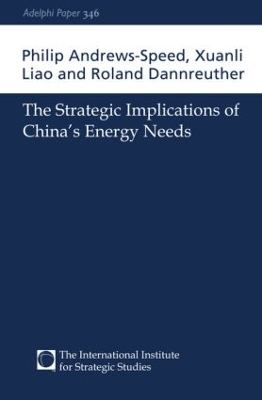 Strategic Implications of China's Energy Needs book