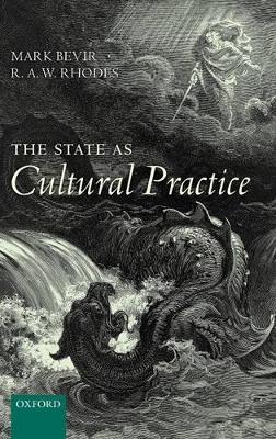 The State as Cultural Practice by Mark Bevir