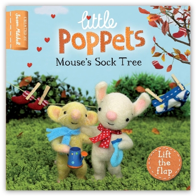 Little Poppets: Mouse's Sock Tree: A lift-the-flap first story book