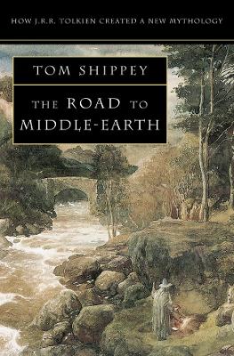 Road to Middle-earth by Tom Shippey